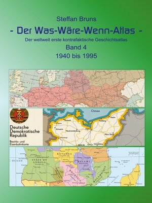 cover image of Der Was-Wäre-Wenn-Atlas--Band 4--1940 bis 1995